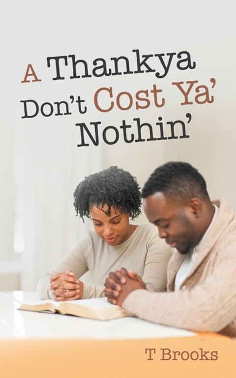Cover image for book A Thankya Don’T Cost Ya’ Nothin’