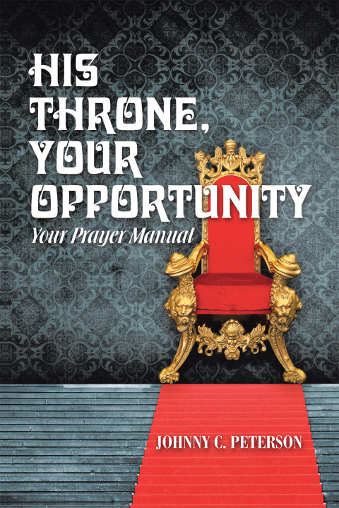 Cover image for book His Throne, Your Opportunity