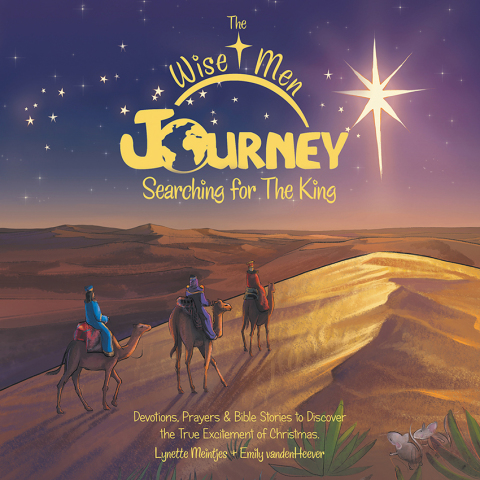 Cover image for book The Wise Men Journey Searching for the King