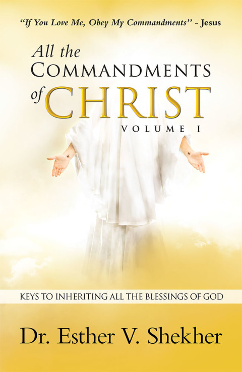 Cover image for book All the Commandments of Christ Volume I