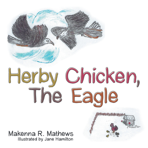 Cover image for book Herby Chicken, the Eagle