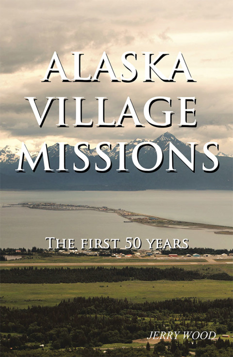 Cover image for book Alaska Village Missions