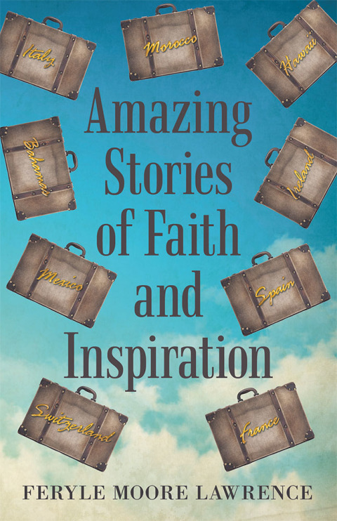 Cover image for book Amazing Stories of Faith and Inspiration