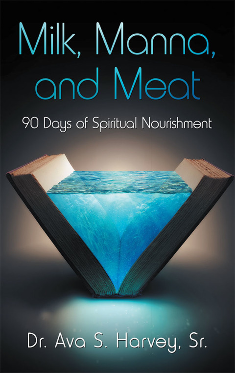 Cover image for book Milk, Manna, and Meat