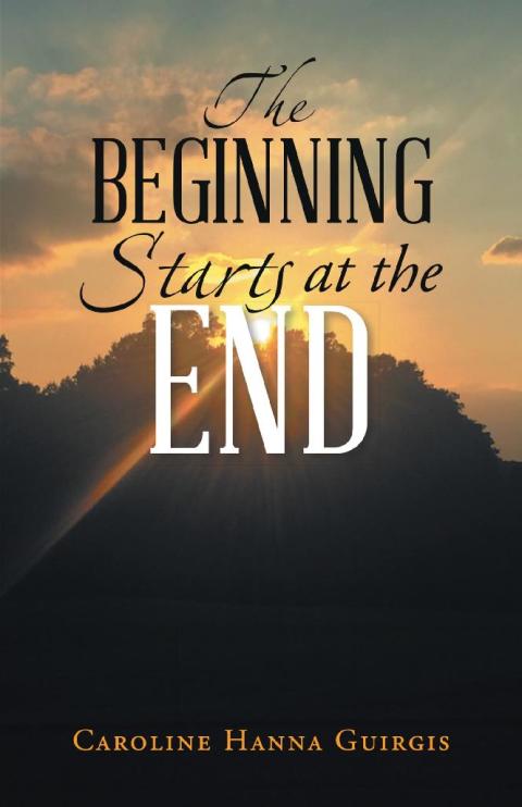 Cover image for book The Beginning Starts at the End