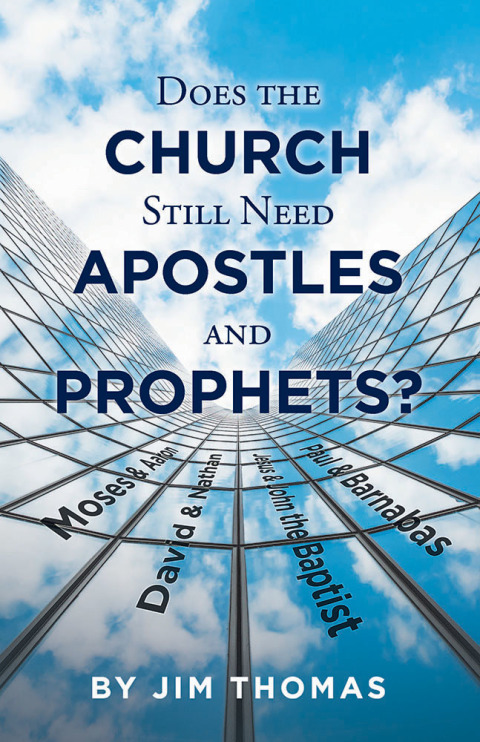 Cover image for book Does the Church Still Need Apostles and Prophets?