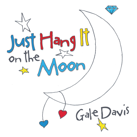 Cover image for book Just Hang It on the Moon