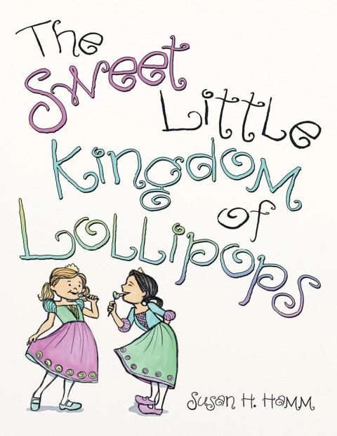 Cover image for book The Sweet Little Kingdom of Lollipops
