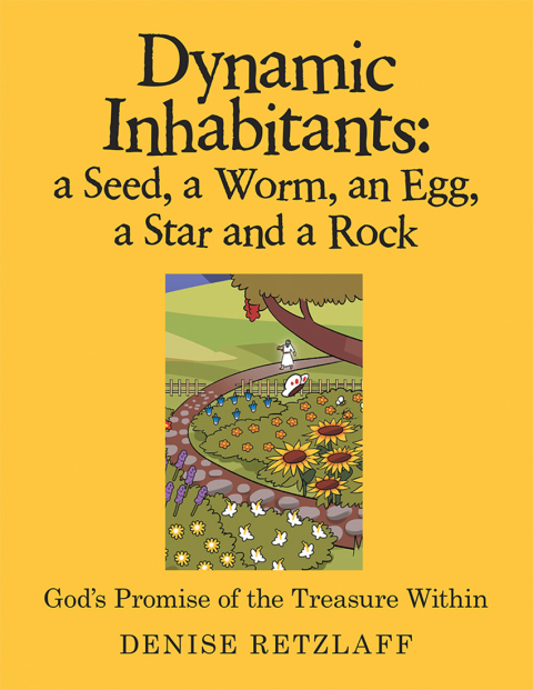 Cover image for book Dynamic Inhabitants: a Seed, a Worm, an Egg, a Star and a Rock