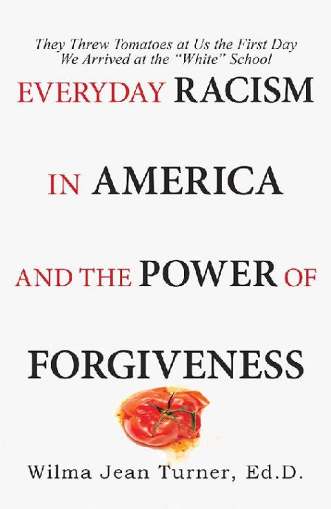 Cover image for book Everyday Racism in America and the Power of Forgiveness
