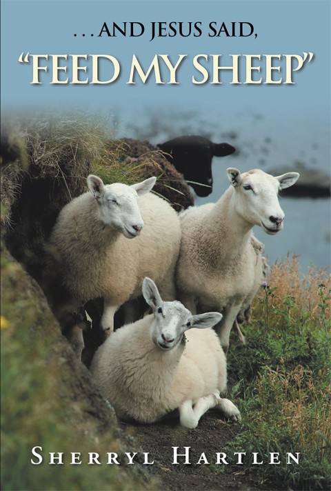 Cover image for book . . . and Jesus Said, “Feed My Sheep”