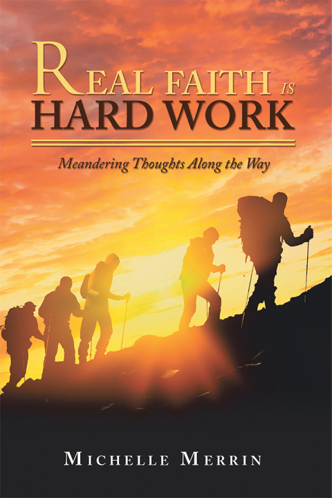 Cover image for book Real Faith Is Hard Work