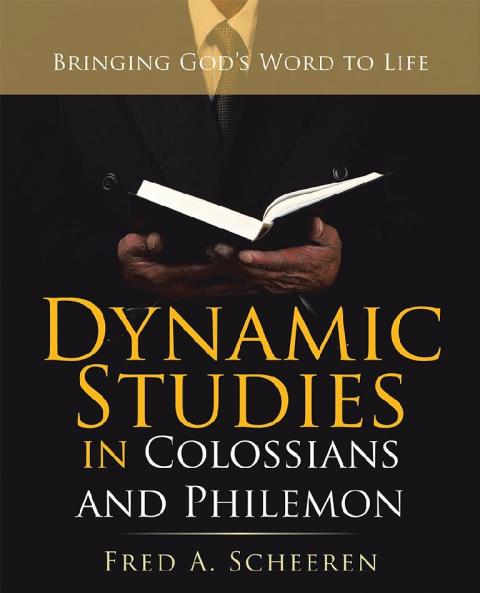 Cover image for book Dynamic Studies in Colossians and Philemon