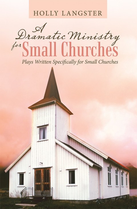 Cover image for book A Dramatic Ministry for Small Churches
