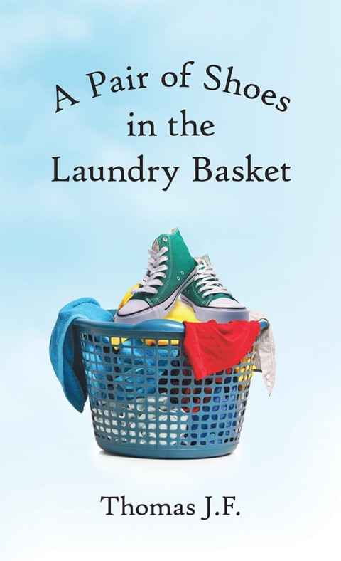 Cover image for book A Pair of Shoes in the Laundry Basket
