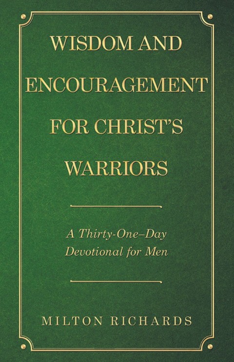 Cover image for book Wisdom and Encouragement for Christ’s Warriors