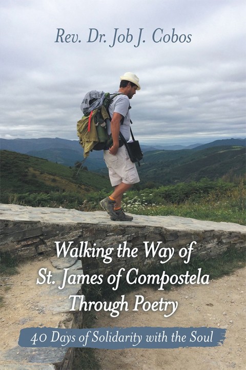 Cover image for book Walking the Way of St. James of Compostela Through Poetry