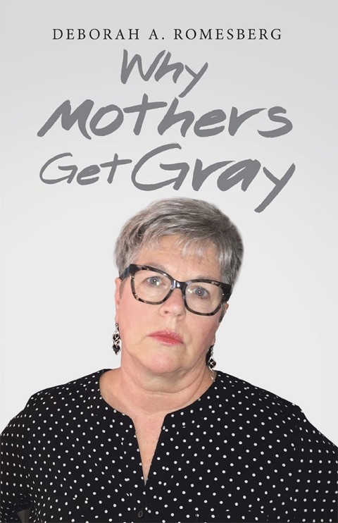 Cover image for book Why Mothers Get Gray