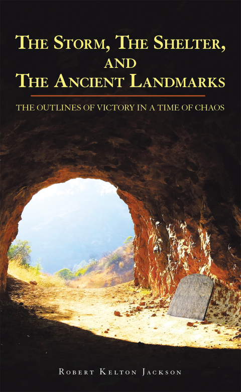 Cover image for book The Storm, the Shelter, and the Ancient Landmarks
