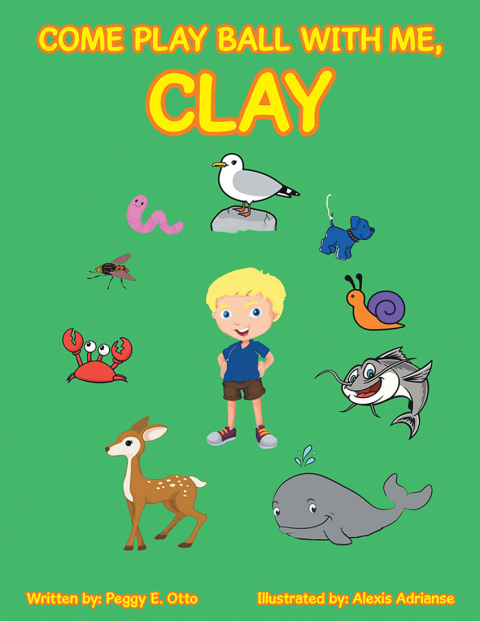 Cover image for book Come Play Ball with Me, Clay
