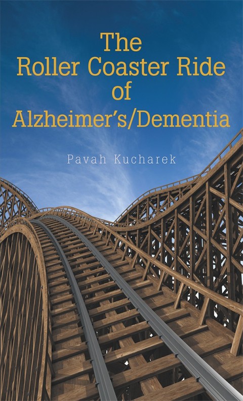 Cover image for book The Roller Coaster Ride of Alzheimer’S/Dementia