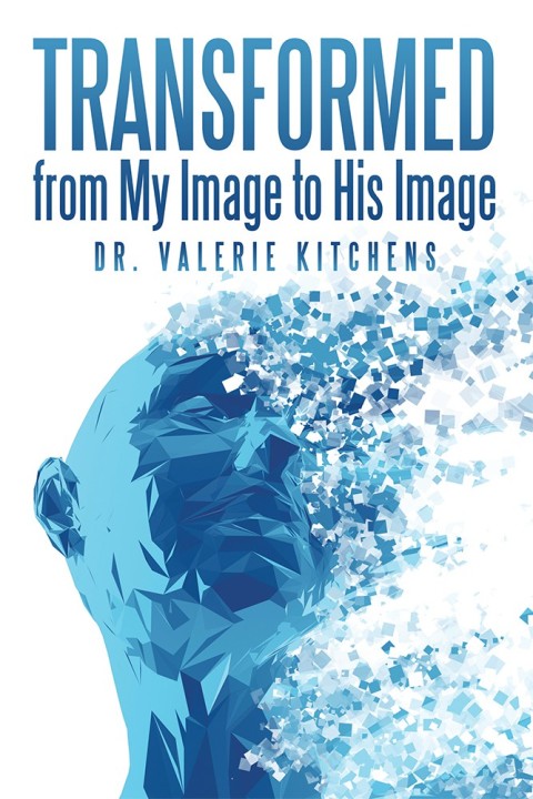 Cover image for book Transformed from My Image to His Image