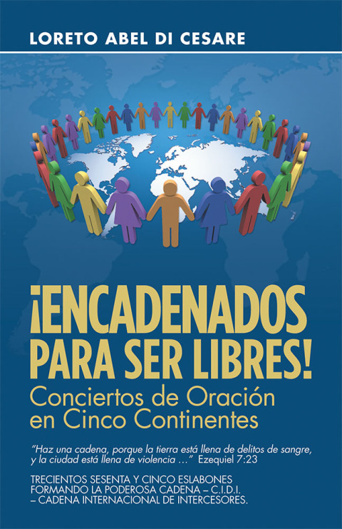 Cover image for book ¡Encadenados Para Ser Libres!