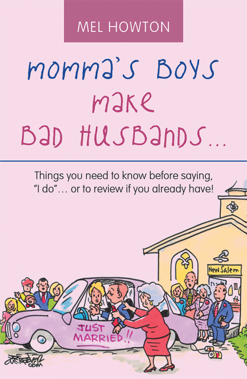 Cover image for book Momma’s Boys Make Bad Husbands…