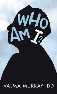 Cover image: Who Am I? 9781973646716