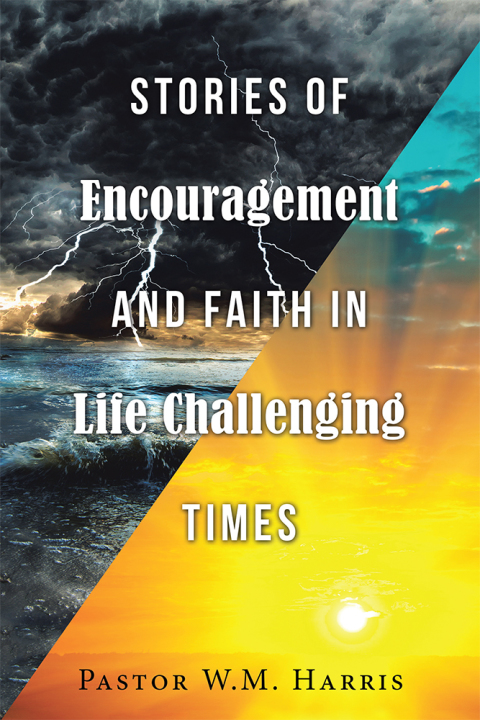 Cover image for book Stories of Encouragement and Faith in Life Challenging Times
