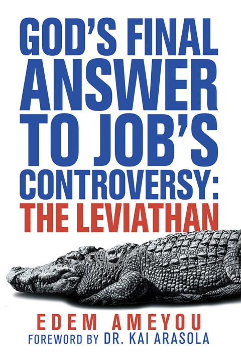 Cover image for book God’s Final Answer to Job’s Controversy: the Leviathan