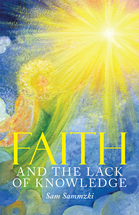 Cover image for book Faith and the Lack of Knowledge