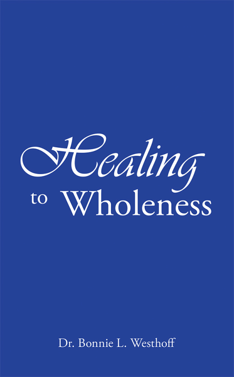 Cover image for book Healing to Wholeness