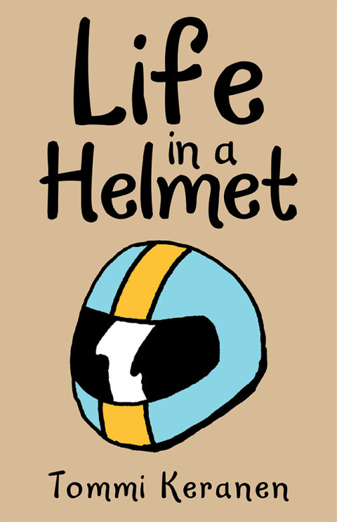 Cover image for book Life in a Helmet