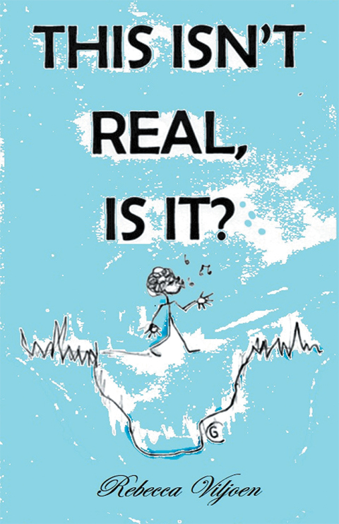 Cover image for book This Isn’t Real, Is It?