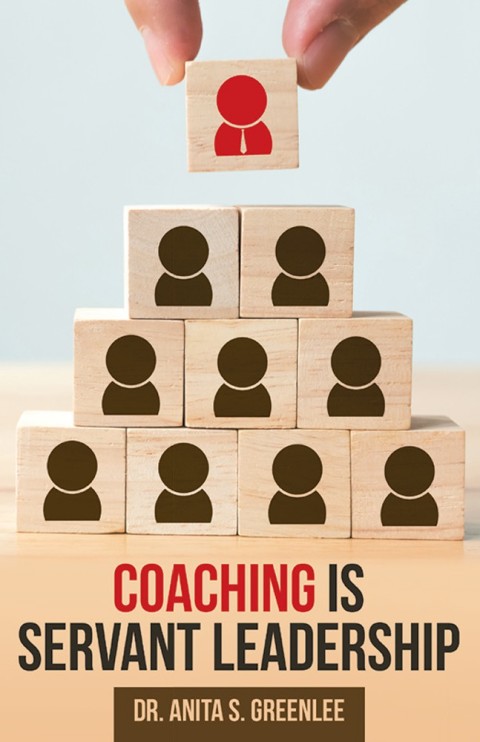 Cover image for book Coaching Is Servant Leadership