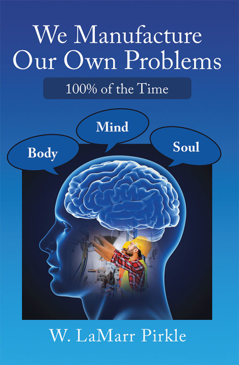 Cover image for book We Manufacture Our Own Problems