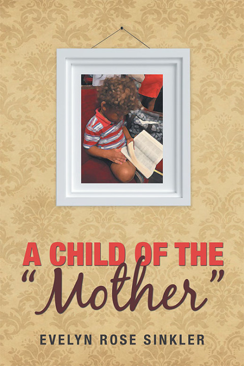 Cover image for book A Child of the “Mother”