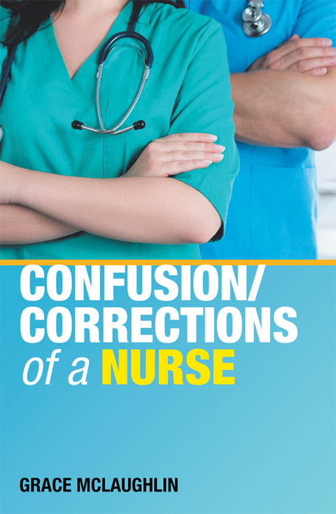 Cover image for book Confusion/Corrections of a Nurse