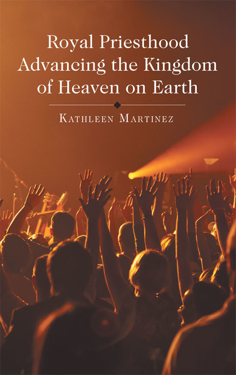 Cover image for book Royal Priesthood Advancing the Kingdom of Heaven on Earth