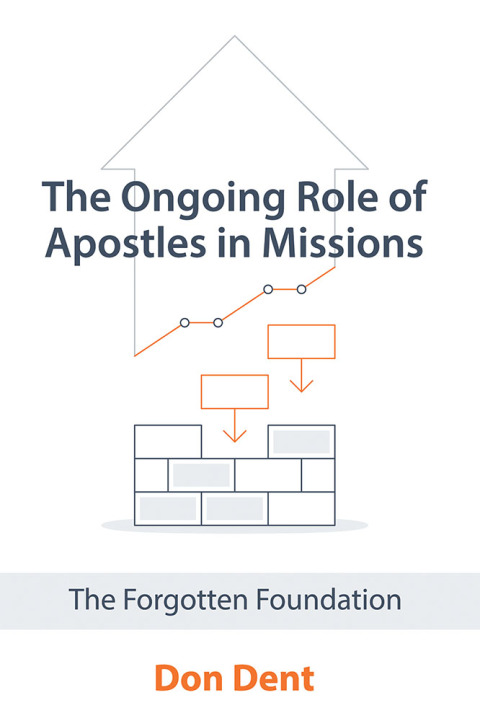 Cover image for book The Ongoing Role of Apostles in Missions