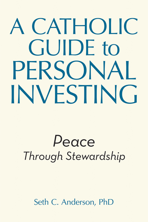 Cover image for book A Catholic Guide to Personal Investing