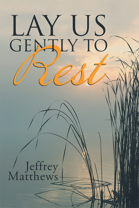 Cover image for book Lay Us Gently to Rest