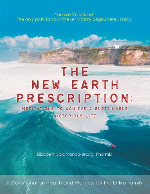 Cover image for book The New Earth Prescription: Meditations to Achieve a Sustainable Victorious Life