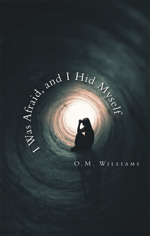 Cover image for book I Was Afraid, and I Hid Myself