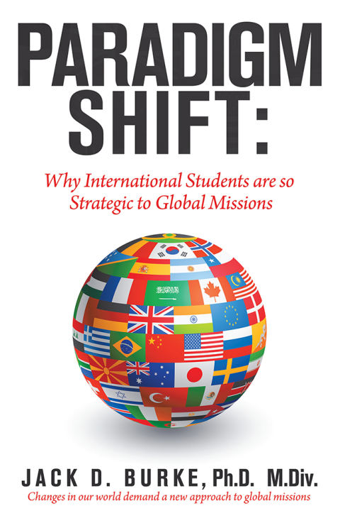 Cover image for book Paradigm Shift: Why International Students Are so Strategic to Global Missions