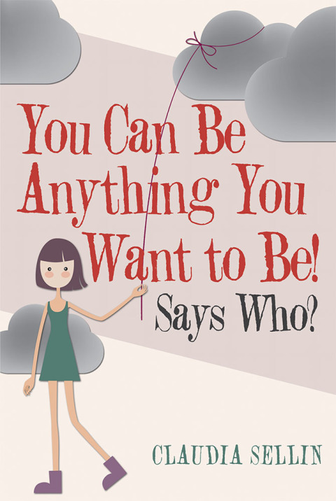 Cover image for book You Can Be Anything You Want to Be!