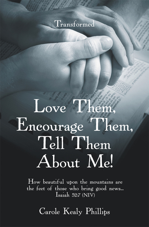 Cover image for book Love Them, Encourage Them, Tell Them About Me!