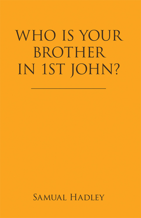 Cover image for book Who Is Your Brother in 1St John?