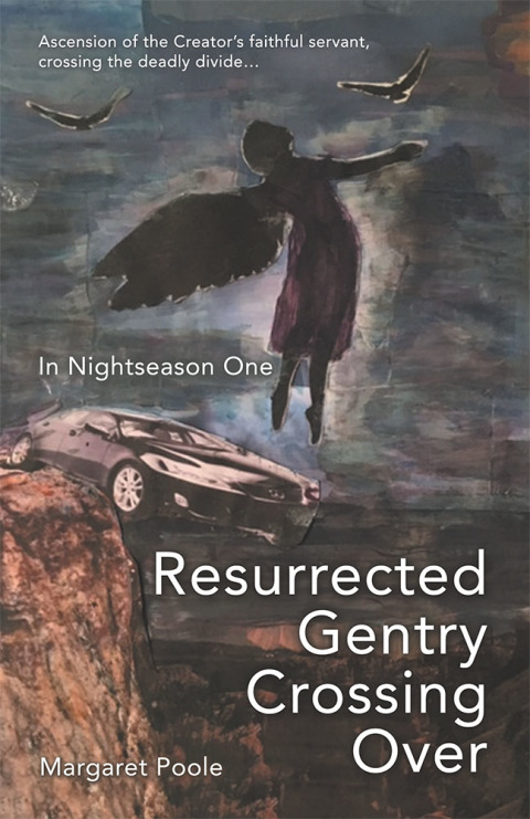 Cover image for book Resurrected Gentry Crossing Over